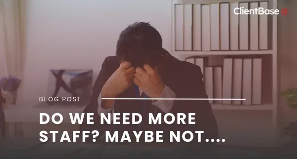 need more staff?